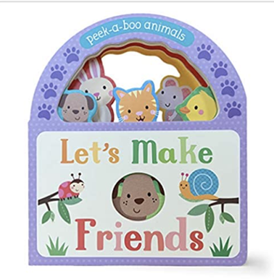 Let's Make Friends (Peek-a-boo Animals)